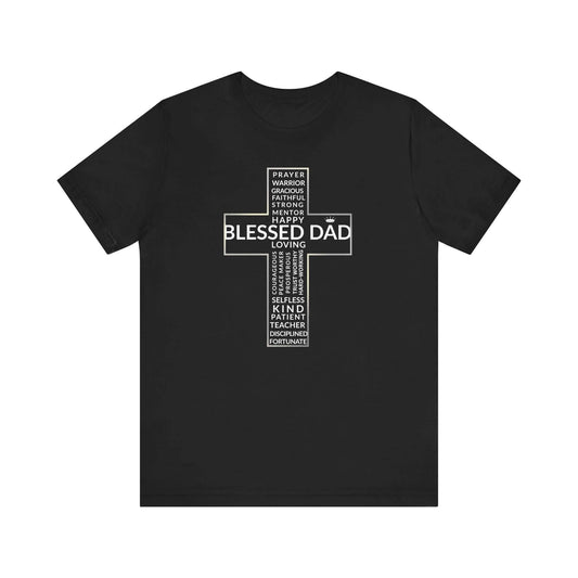 Blessed Dad Premium Cross T-Shirt – Christian Father’s Day Gift for Faith - Filled Men - Scripture on Wears