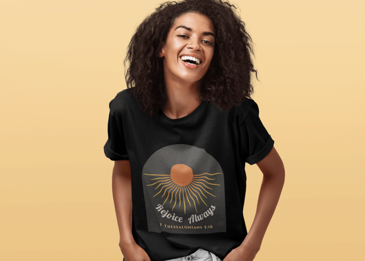 Rejoice Always Christian T-Shirt – 1 Thessalonians 5:16 Scripture Tee (Unisex) - Scripture on Wears