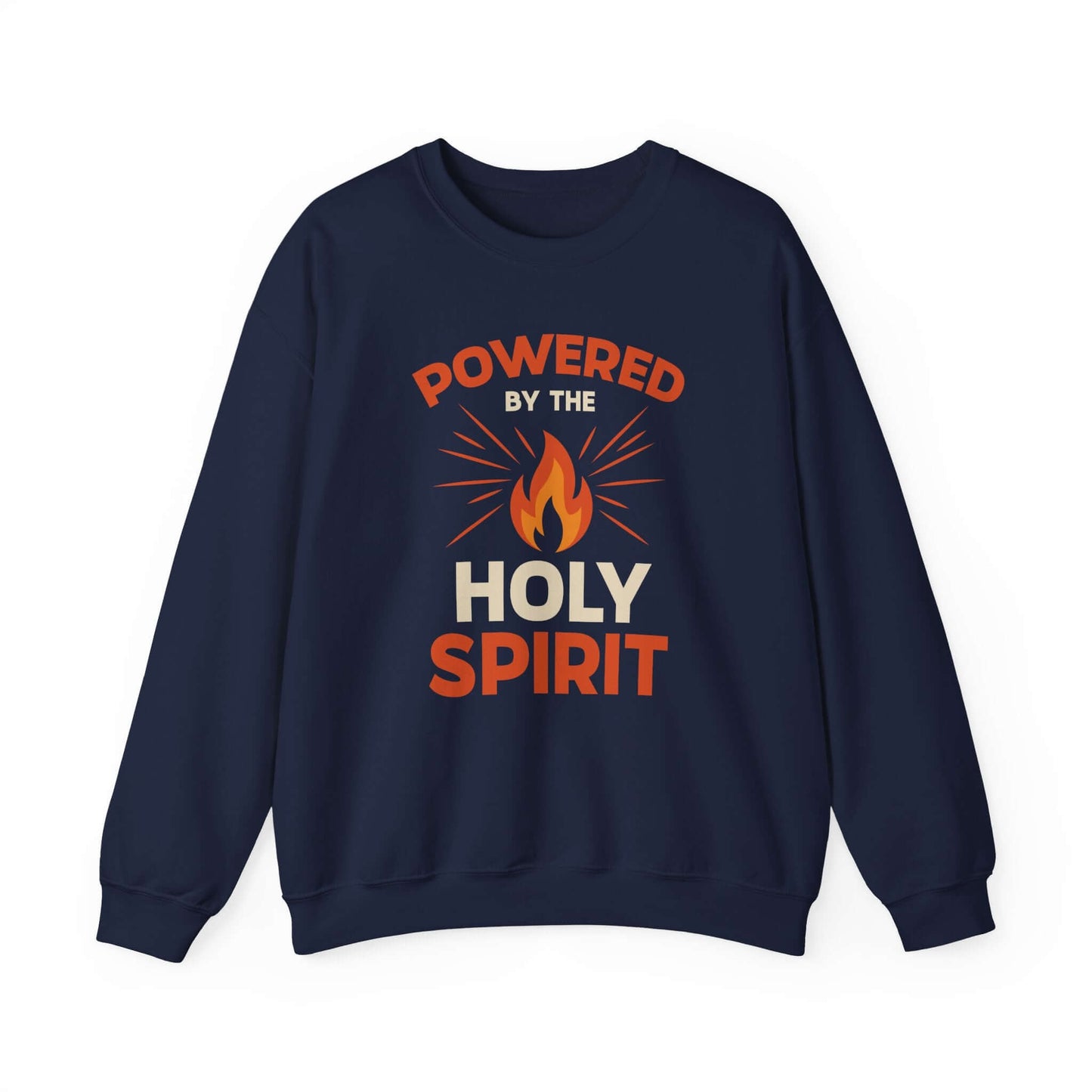 Powered by the Holy Spirit Sweatshirt – Bold Faith Statement for Christians - Scripture on Wears